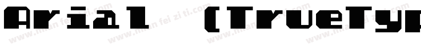 Arial 中(TrueType) (Western)字体转换